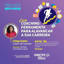 Venha aprender com a gente dicas sobre negócios e descubra se é o momento de investir em sua profissão ou estar aberto a novos caminhos e possibilidades na live “Coaching: Ferramenta para alavancar a sua carreira” com Cintya Santos.